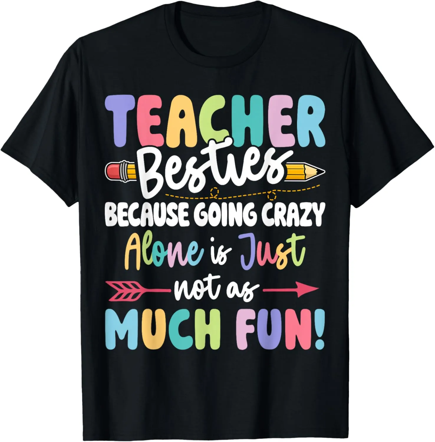 Teacher Besties Funny Matching Teacher Besties T-Shirt